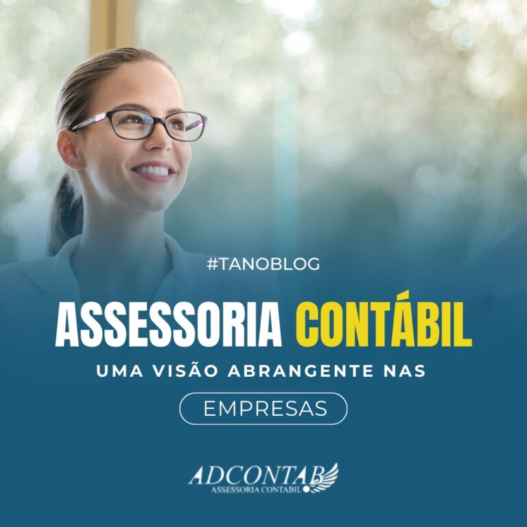 Assessoria Contábil: Uma Visão Abrangente nas Empresas 