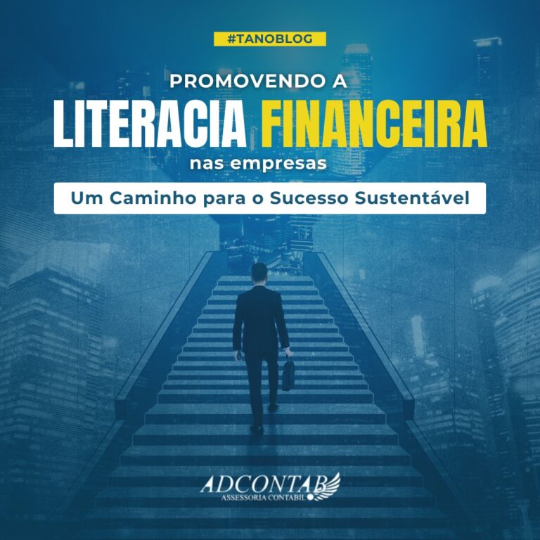 Promovendo a Literacia Financeira nas Empresas: Um Caminho para o Sucesso Sustentável