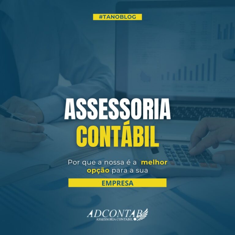 Assessoria Contábil, por que a nossa é a melhor opção para a sua empresa?