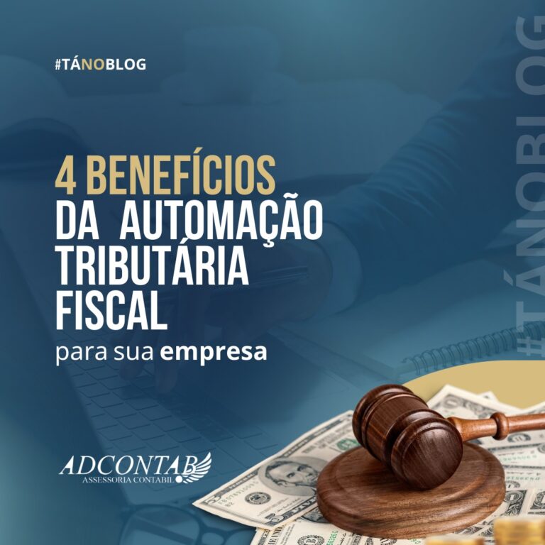 4 Benefícios da automação tributária fiscal para sua empresa