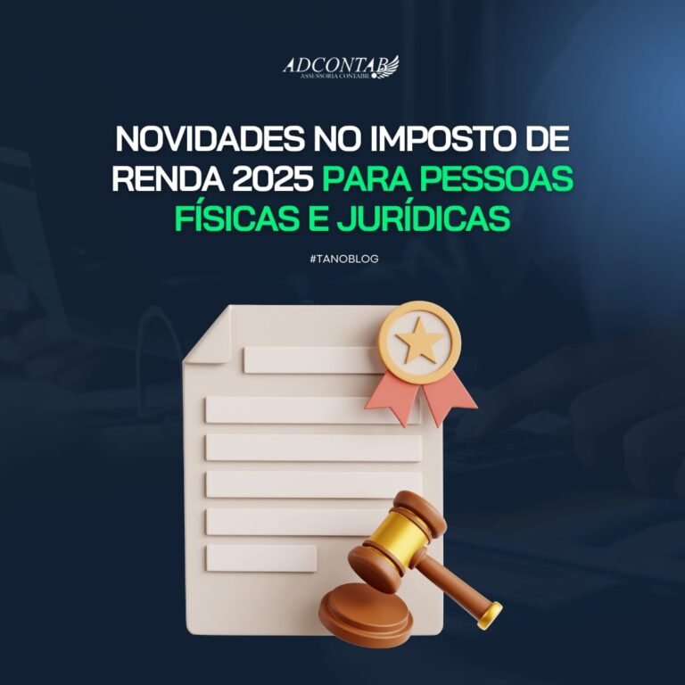 Novidades do Imposto de Renda 2025 para Pessoas Físicas e Jurídicas